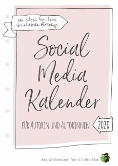 Social Media Kalender für Autoren und Autorinnen (Hardcover-Edition) - Bühnemann, Annika