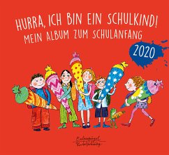 Hurra, ich bin ein Schulkind! 2020