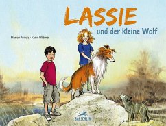 Lassie und der kleine Wolf - Arnold, Marion;Widmer, Karin