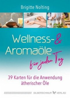 Wellness- & Aromaöle für jeden Tag - Nolting, Brigitte