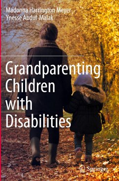 Grandparenting Children with Disabilities - Harrington Meyer, Madonna;Abdul-Malak, Ynesse