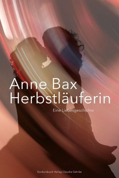 Die Herbstläuferin - Bax, Anne