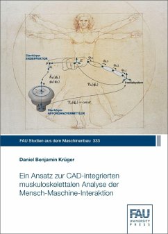 Ein Ansatz zur CAD-integrierten muskuloskelettalen Analyse der Mensch-Maschine-Interaktion - Krüger, Daniel Benjamin