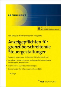 Anzeigepflichten für grenzüberschreitende Steuergestaltungen - Brocke, Klaus von;Nonnenmacher, Roland;Przybilka, Stefan