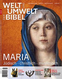 Welt und Umwelt der Bibel / Maria