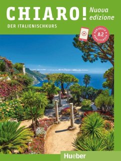 Chiaro! A2 - Nuova edizione. Der Italienischkurs - Kurs- und Arbeitsbuch mit Audios und Videos online - De Savorgnani, Giulia; Cordera Alberti, Cinzia