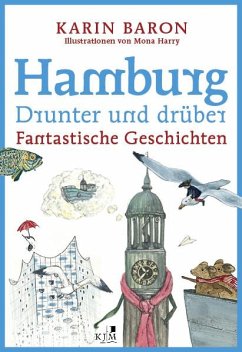 Hamburg drunter und drüber - Baron, Karin