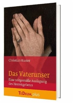 Das Vaterunser - Kuster, Christian