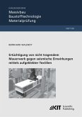 Ertüchtigung von nicht tragendem Mauerwerk gegen seismische Einwirkungen mittels aufgeklebter Textilien Ertüchtigung von nicht tragendem Mauerwerk gegen seismische Einwirkungen mittels aufgeklebter Textilien