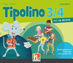 Tipolino 3/4 - Fit in Musik. Audio-CDs. Ausgabe D - Rohrbach, Kurt;Ringger, Katrin-Uta