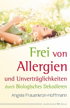 Frei von Allergien und Unverträglichkeiten - Frauenkron-Hoffmann, Angela