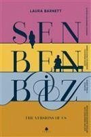 Sen Ben Biz - Barnett, Laura