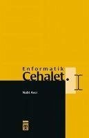 Enformatik Cehalet - Avci, Nabi