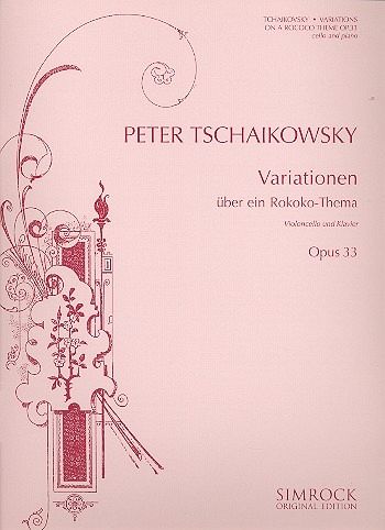 Rokoko-Variationen op.33 für Violoncello und Orchester für Violoncello und Klavier