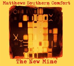 The New Mine - Matthews Southern Comfort