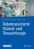 Roboterassistierte Viszeral- und Thoraxchirurgie