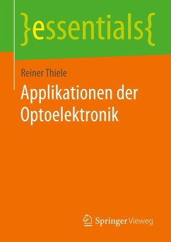 Applikationen der Optoelektronik - Thiele, Reiner