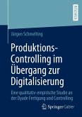 Produktions-Controlling im Übergang zur Digitalisierung