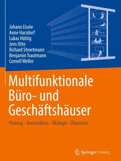 Multifunktionale Büro- und Geschäftshäuser - Eisele, Johann;Harzdorf, Anne;Hüttig, Lukas