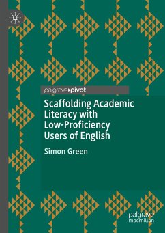 Scaffolding Academic Literacy with Low-Proficiency Users of English - Green, Simon