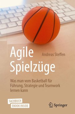 Agile Spielzüge - Steffen, Andreas