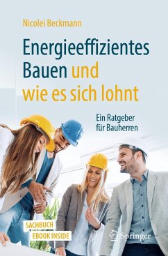 Energieeffizientes Bauen und wie es sich lohnt - Beckmann, Nicolei