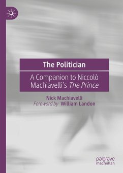 The Politician - Machiavelli, Nick