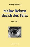 Meine Reisen durch den Film Meine Reisen durch den Film