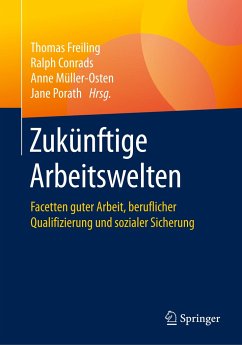 Zukünftige Arbeitswelten