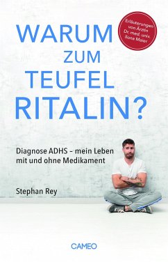 Warum zum Teufel Ritalin? - Rey, Stephan