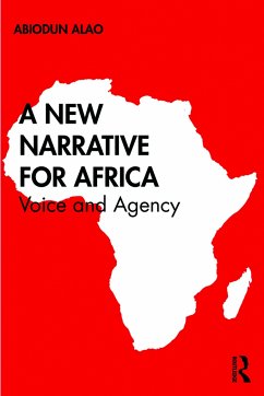 A New Narrative for Africa - Alao, Abiodun