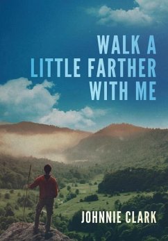 Walk a Little Farther With Me - Clark, Johnnie