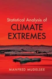 Statistical Analysis of Climate Extremes - Mudelsee, Manfred