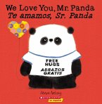 We Love You, Mr. Panda / Te Amamos, Sr. Panda (Bilingual)