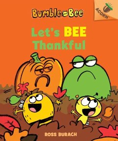 Let's Bee Thankful (Bumble and Bee #3) - Burach, Ross