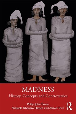 Madness - Tyson, Philip; Davies, Shakiela Khanam; Torn, Alison