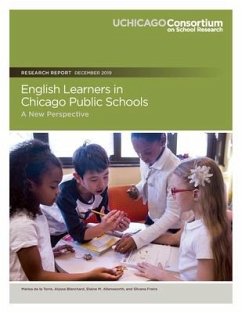 English Learners in Chicago Public Schools: A New Perspective - Blanchard, Alyssa; Allensworth, Elaine M.; Freire, Silvana