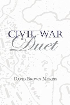 Civil War Duet - Morris, David B.
