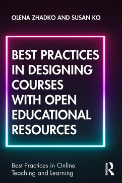 Best Practices in Designing Courses with Open Educational Resources - Zhadko, Olena; Ko, Susan