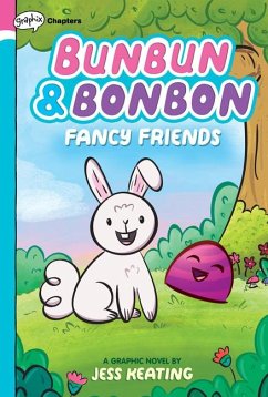 Fancy Friends: A Graphix Chapters Book (Bunbun & Bonbon #1) - Keating, Jess