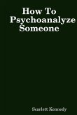 How To Psychoanalyze Someone