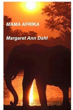 Mama Afrika - Dahl, Margaret Ann