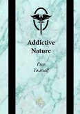 Addictive Nature