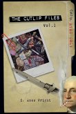 The Cutlip Files: Volume 1