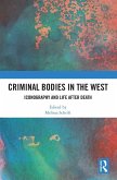 Criminal Bodies in the West