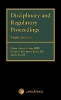 Disciplinary and Regulatory Proceedings - Treverton-Jones QC, Gregory (39 Essex Chambers); Foster QC, Alison (39 Essex Chambers); Hanif, Saima (39 Essex Chambers)