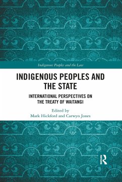 Indigenous Peoples and the State - Hickford, Mark; Jones, Carwyn