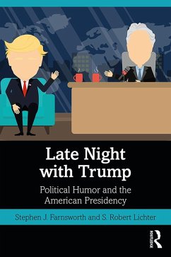 Late Night with Trump - Farnsworth, Stephen J.; Lichter, S. Robert