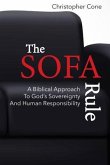 The Sofa Rule: A Biblical Approach to God's Sovereignty and Human Responsibility