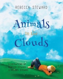 Animals in the Clouds - Steward, Rebecca